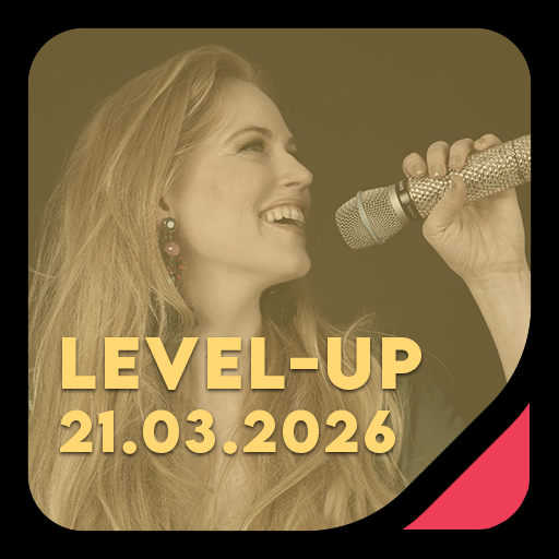 'Level up' Gesangsworkshop am 21.03.2026